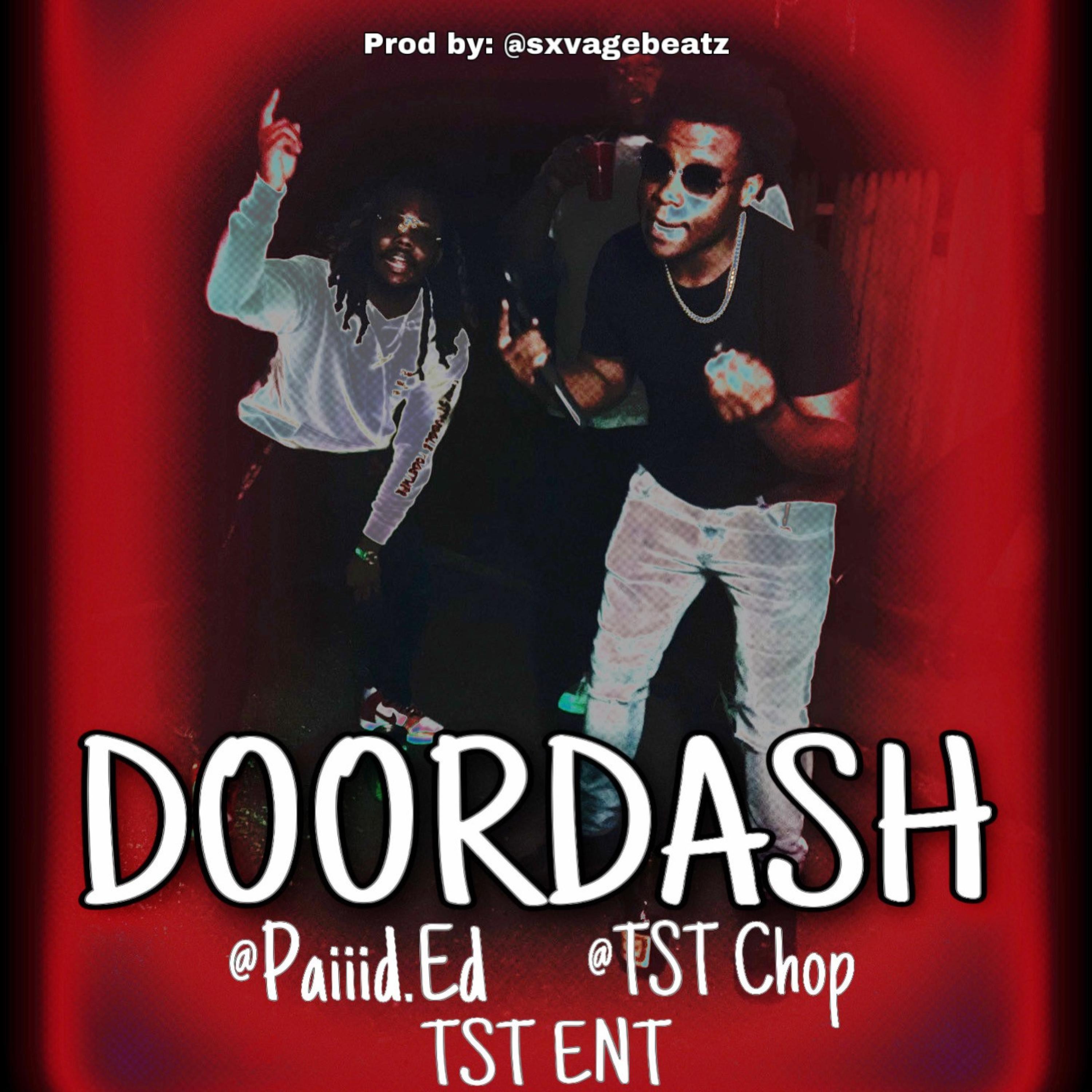 DOORDASH (feat. paiiid.ed & TST CHOP)