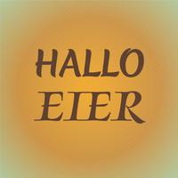 Hallo Eier