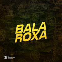 Bala Roxa