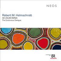 Robert M. Helmschrott: AD UNUM OMNIA