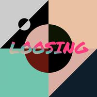 Loosing