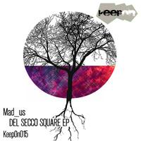 Del Secco Square EP