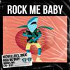 Hotweillers - Rock Me Bavy