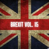 Brexit Vol. 15