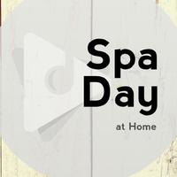 Spa Day At Home