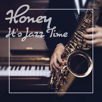 Honey, It's Jazz Time