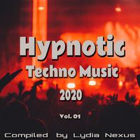 Hypnotic Techno Music 2020, Vol. 01