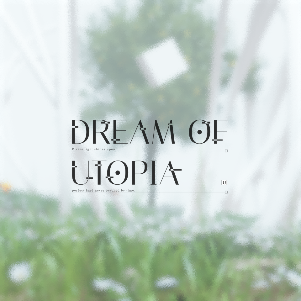 dream of utopia