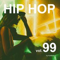 HIP HOP, Vol. 99 -Instrumental BGM- by Audiostock