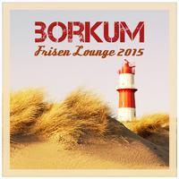 Borkum - Frisen Lounge 2015