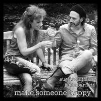 Make Someone Happy