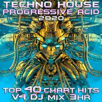 Techno House Progressive Acid 2020 Top 40 Chart Hits, Vol. 4 DJ Mix 3Hr