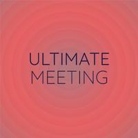 Ultimate Meeting