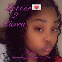 `Letter 2 Cierra (feat. Rondough13 & Wobbie)