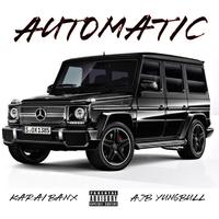 Automatic (feat. AJB YungBull)