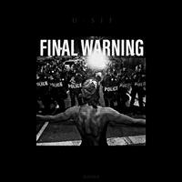 Final Warning (feat. U-SIF)