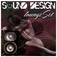 Sound Design - Lounge Set