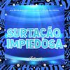 DJ NEGO DA ZO - Surtação Impiedosa