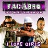 Tacabro - I LOVE GIRLS (Mister V & Hot Funk Boys Remix)
