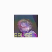 BRUISE (feat. MILESHIGH)