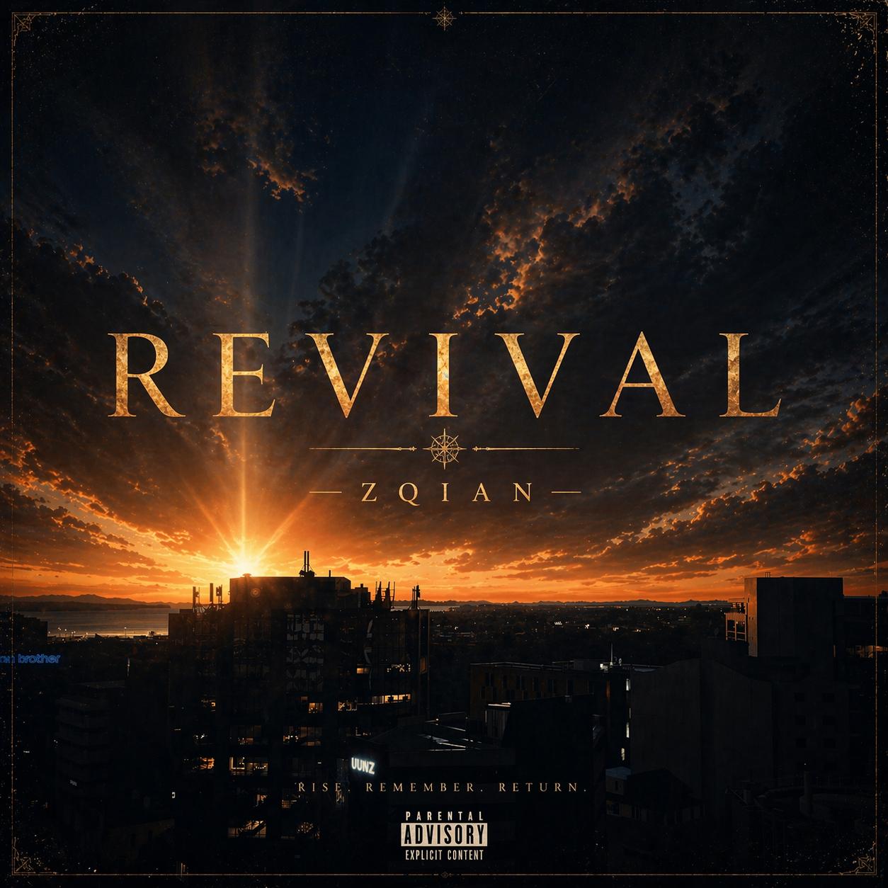 Revival_ZQian_REVIVAL | 在线播放_Revival歌词_Revival下载 | 网易云音乐