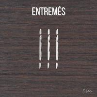 Entremés III