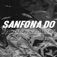 Sanfona do Roger Daily (feat. DJ Saldanha MPC)