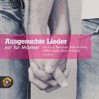 Ausgesuchte Lieder nur für Männer