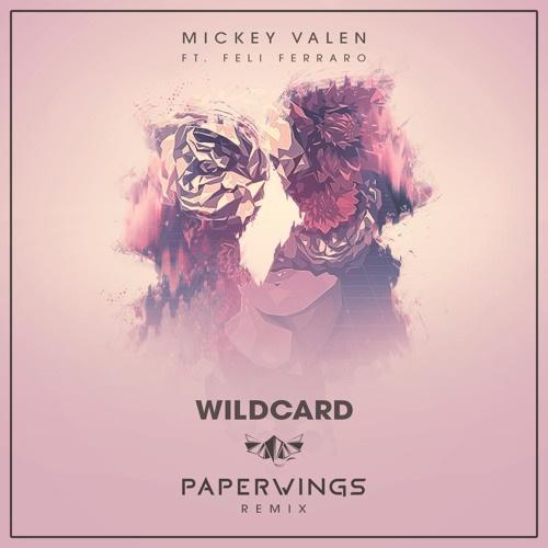 Wildcard (Paperwings Remix)