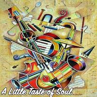 A Little Taste of Soul