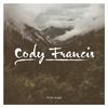 Cody Francis - We're Gonna Be Okay