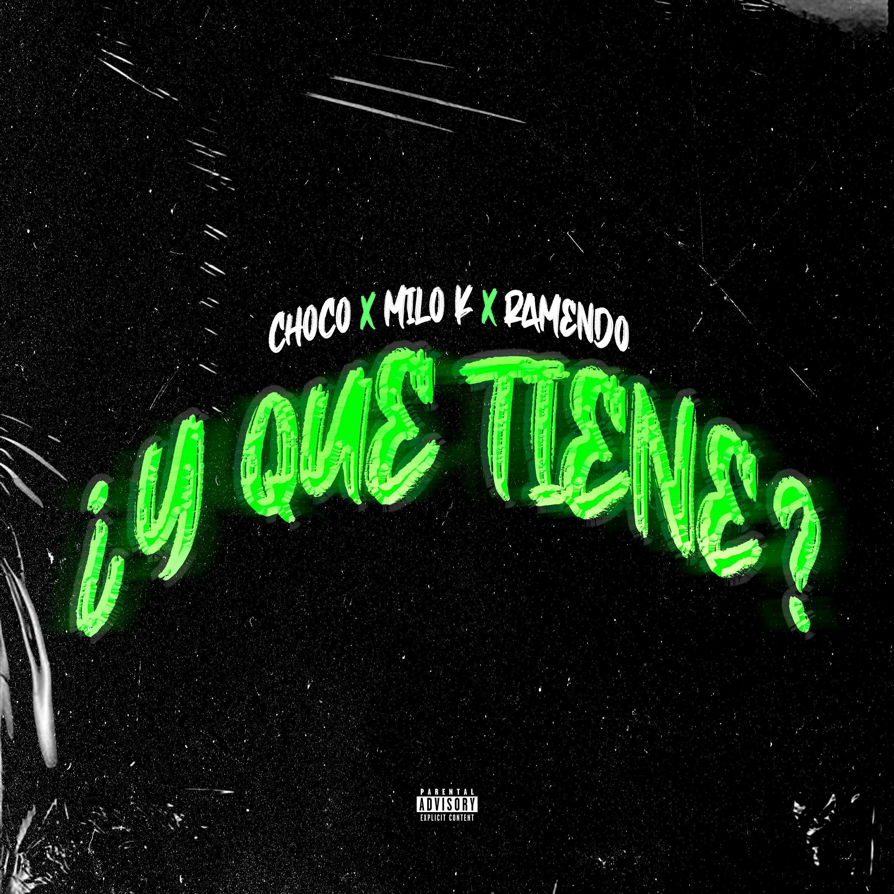 Y Que Tiene? (feat. Milo K & Ramendo)