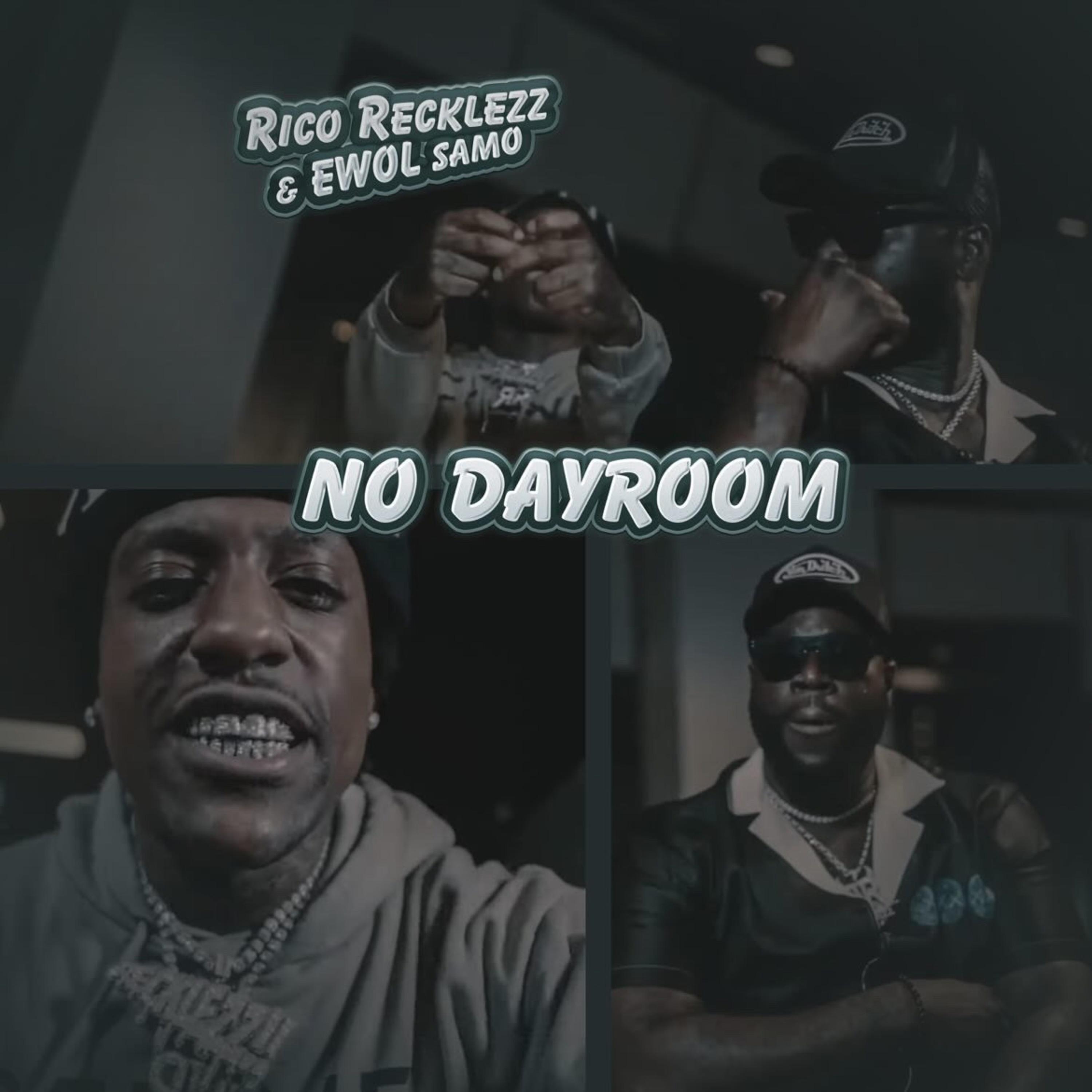 NO DAYROOM (feat. EWOL SAMO)