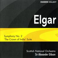 Elgar: Symphony No. 2 & The Crown of India Suite