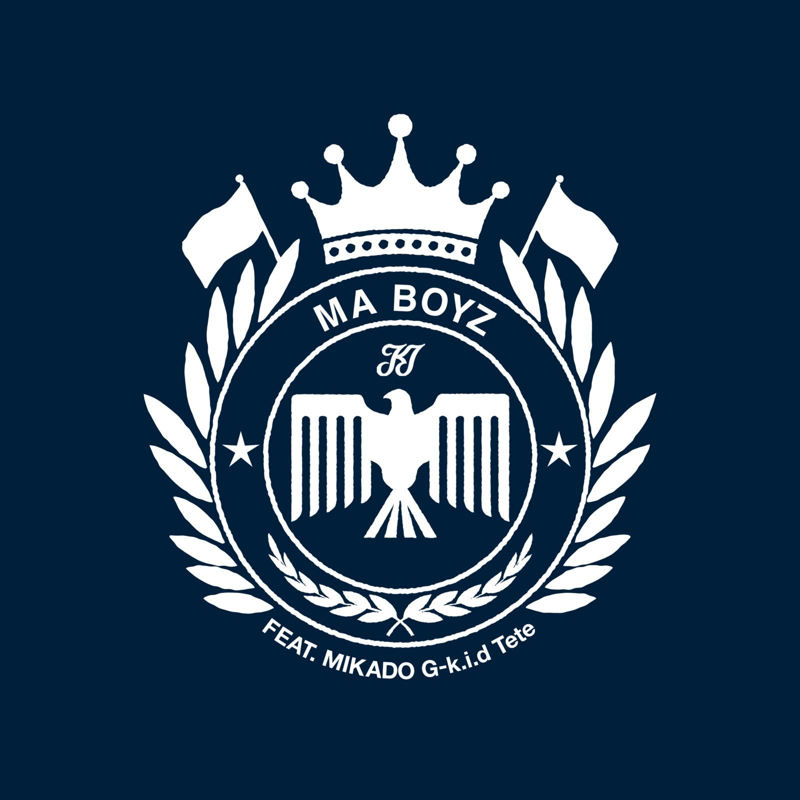 Ma Boyz (feat. MIKADO, G-k.i.d & Tete)