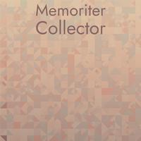 Memoriter Collector