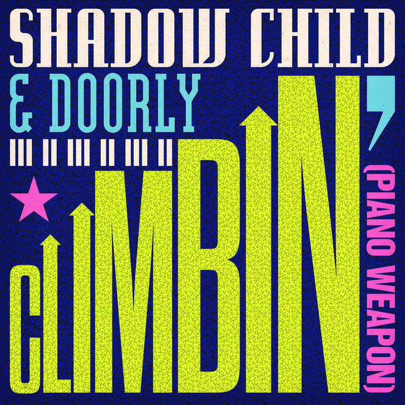 Climbin' (Piano Weapon)