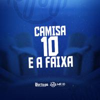 CAMISA 10 E A FAIXA