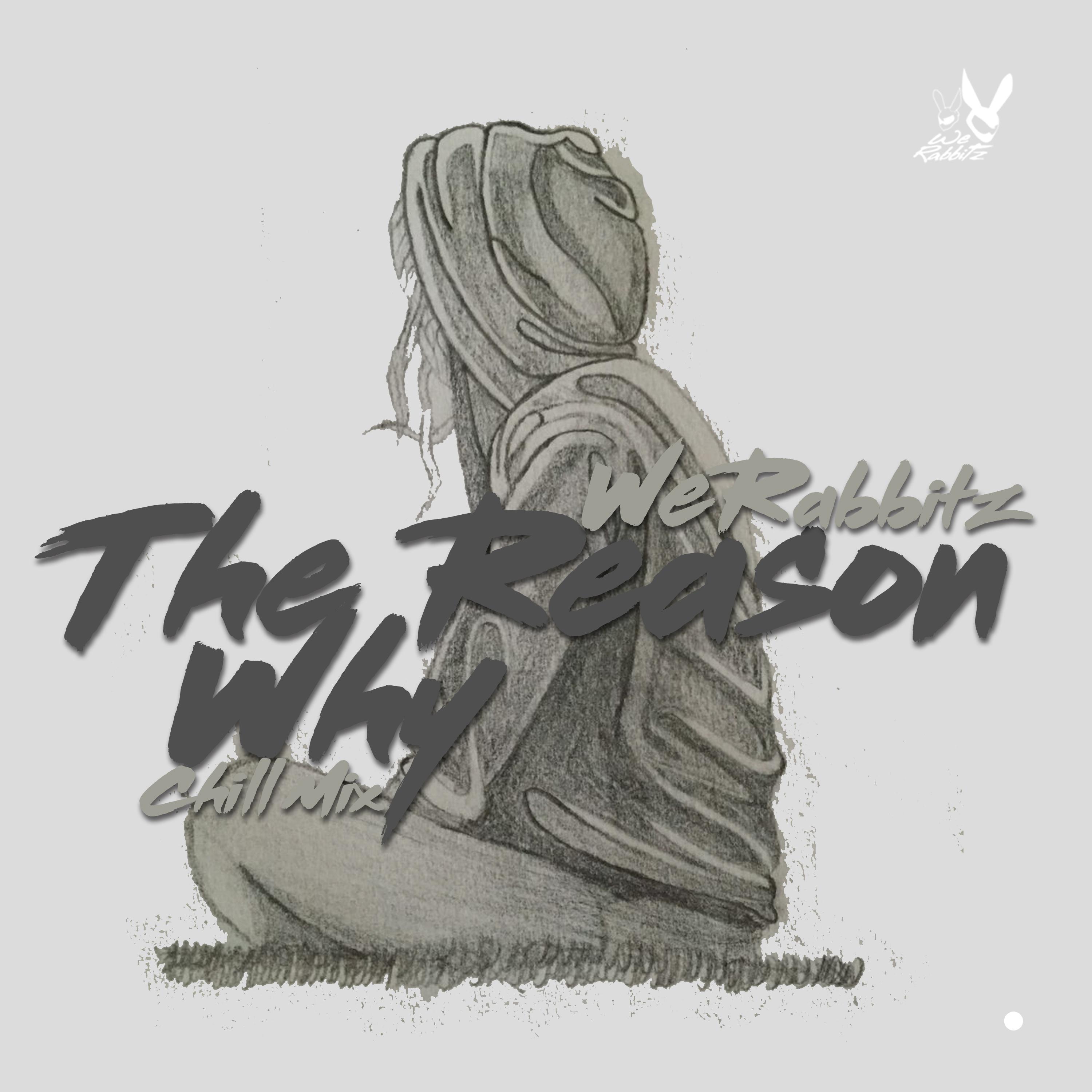 The Reason Why (Chill Mix)