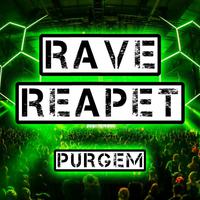 Rave Reapet