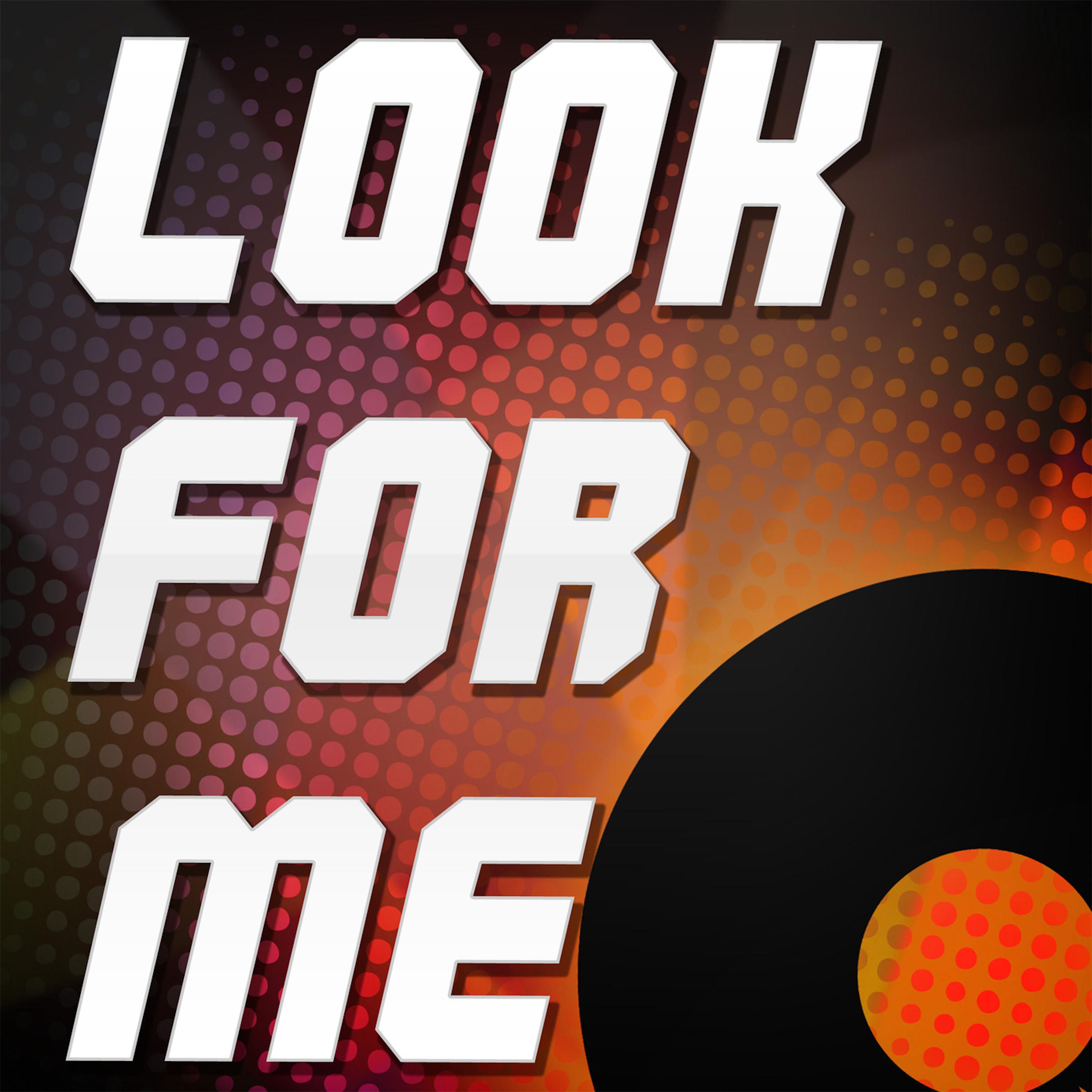 Look For Me (A Tribute to Chipmunk and Talay Riley)封面