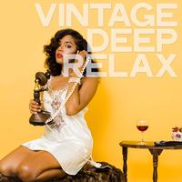 Vintage Deep Relax