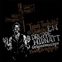 En Droppe Midnatt - Originalmusiken