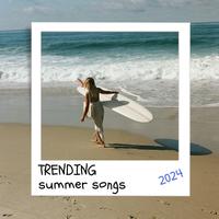 Trending: Summer 2024