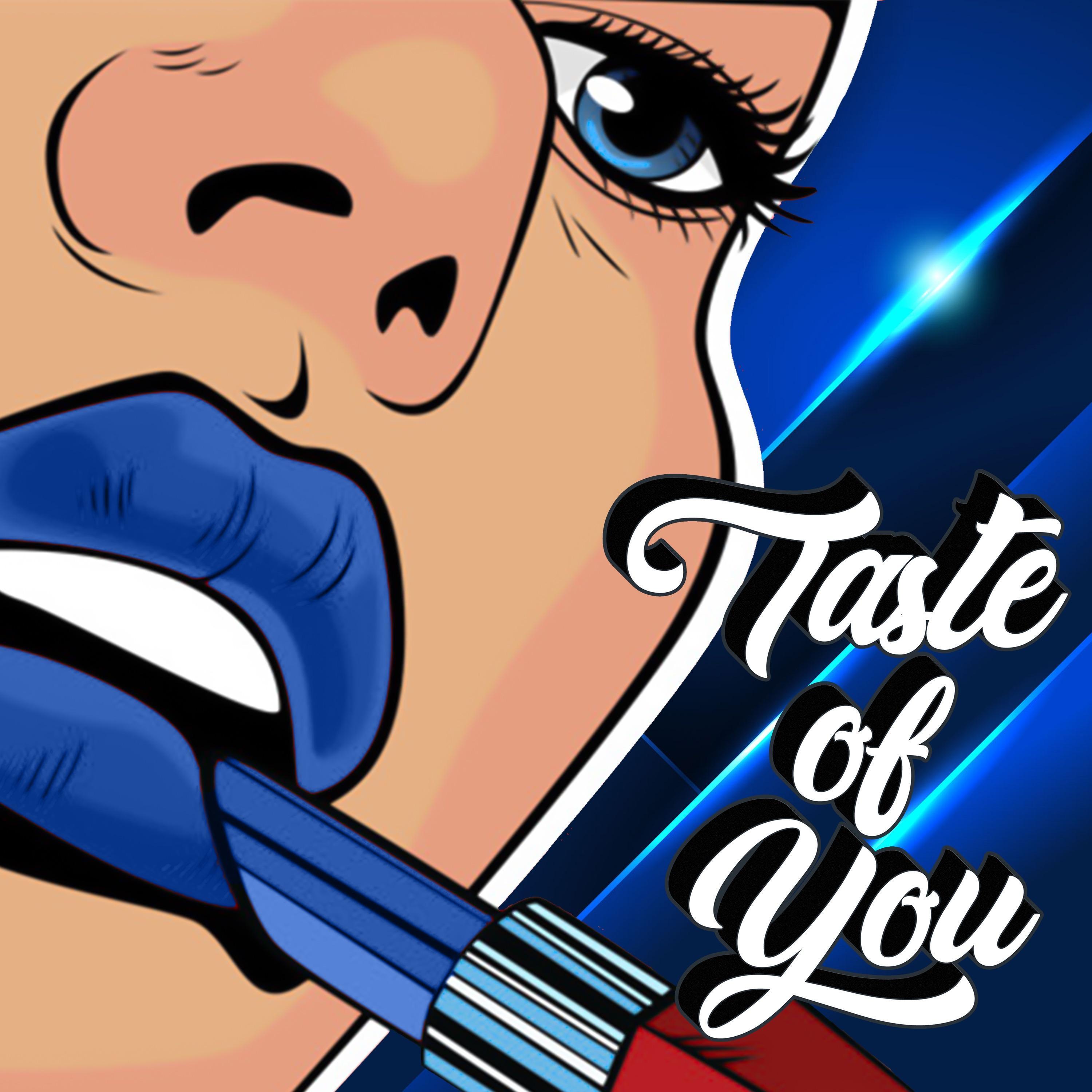 Taste Of You