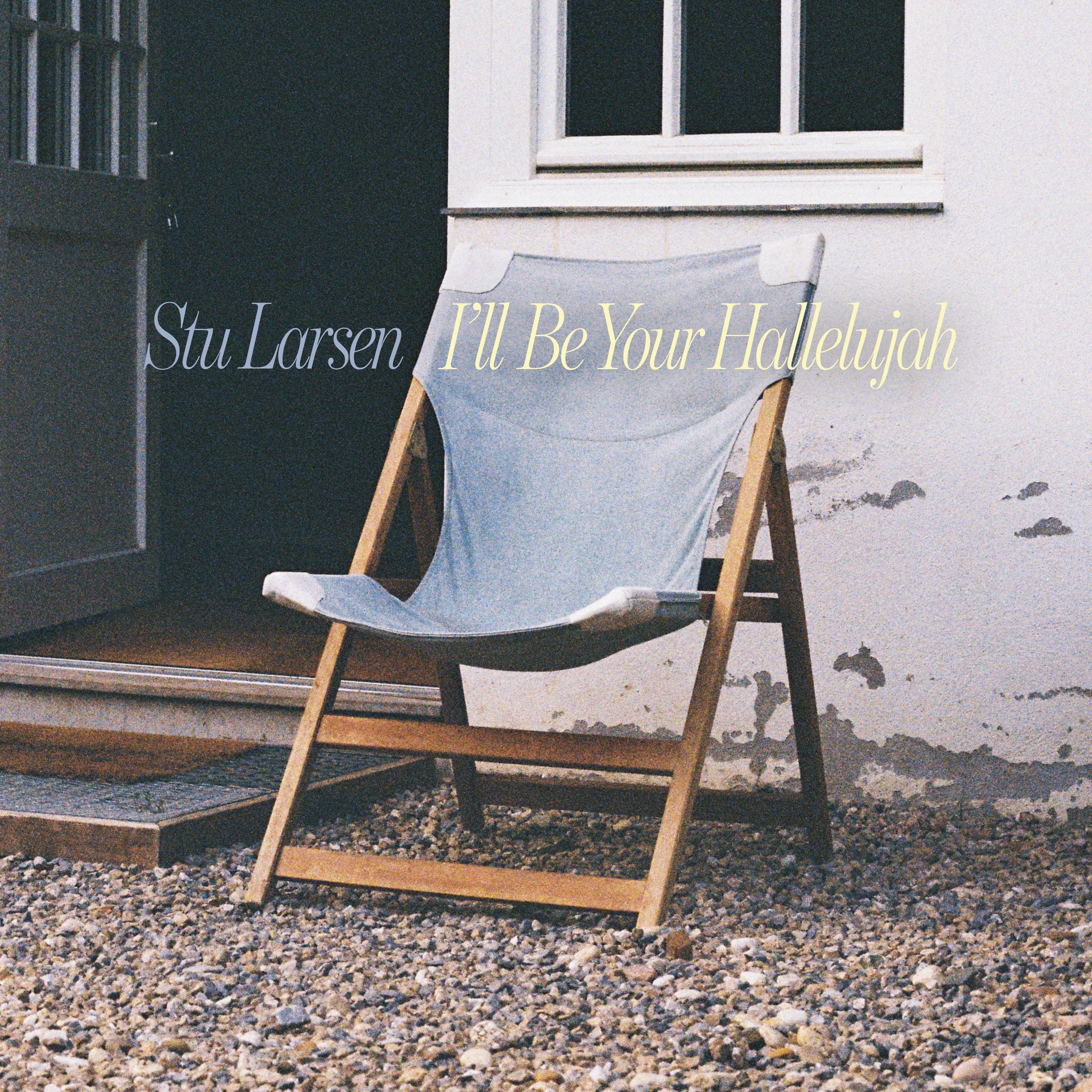 I’ll Be Your Hallelujah