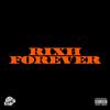 Rixh Forever - Crazy