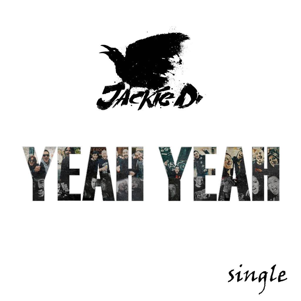 yeah yeah歌手：jackie d.发行时间：2016-11-29发行公司： infected