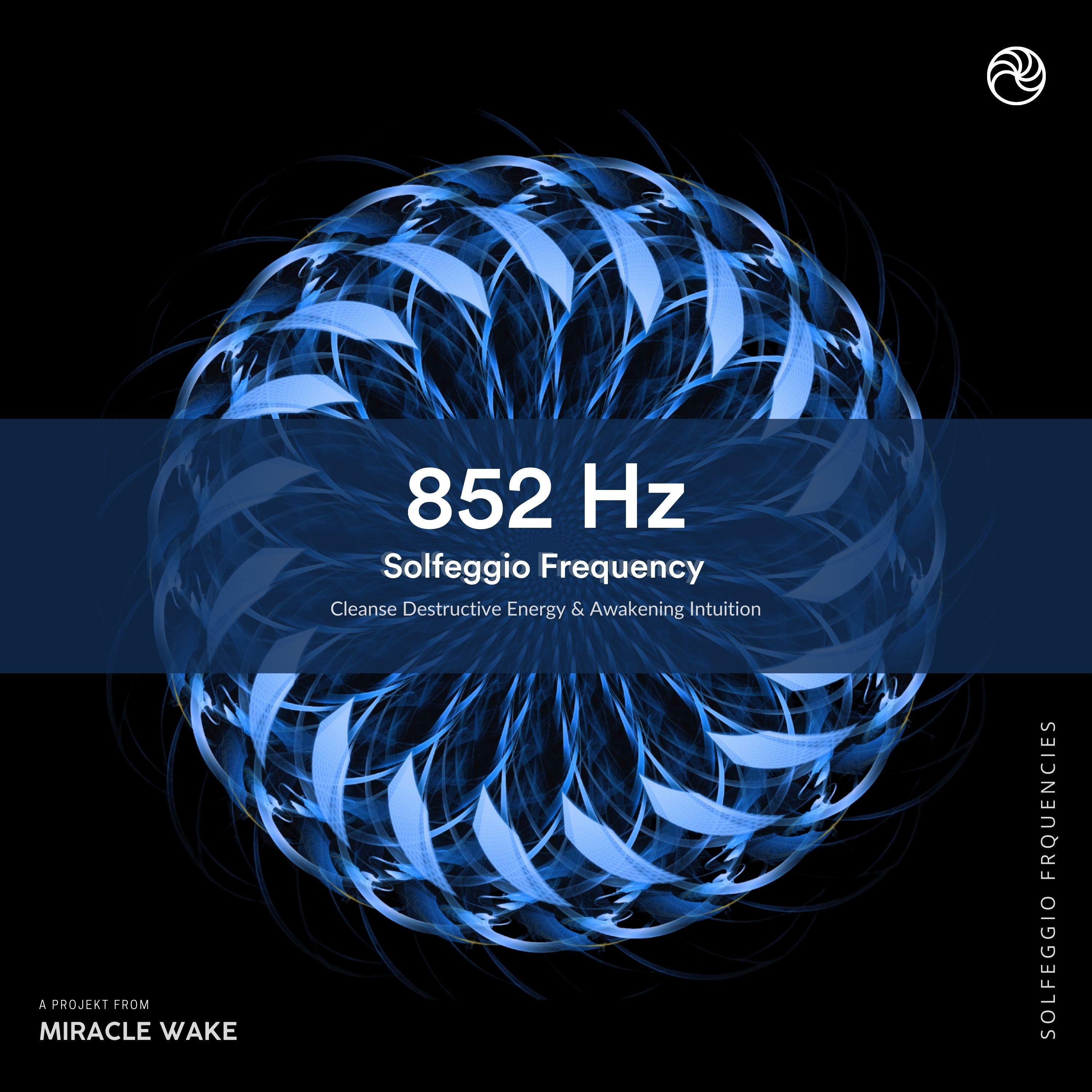 852 Hz - Let Go of Overthinking & Worries