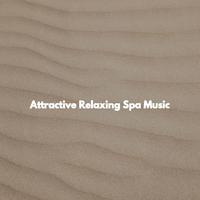 Attractive Relaxing Spa Music